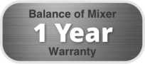 Balance of Mixer 1 Year Warranty