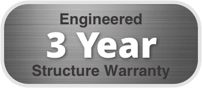 Engineered 3 Year Structure Warranty